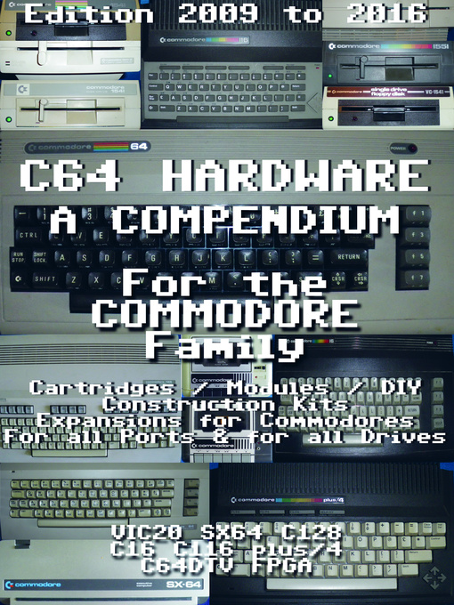 Title details for C64 Hardware a Compendium by Holger Weßling - Available